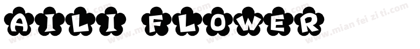 AILI FLOWER字体转换